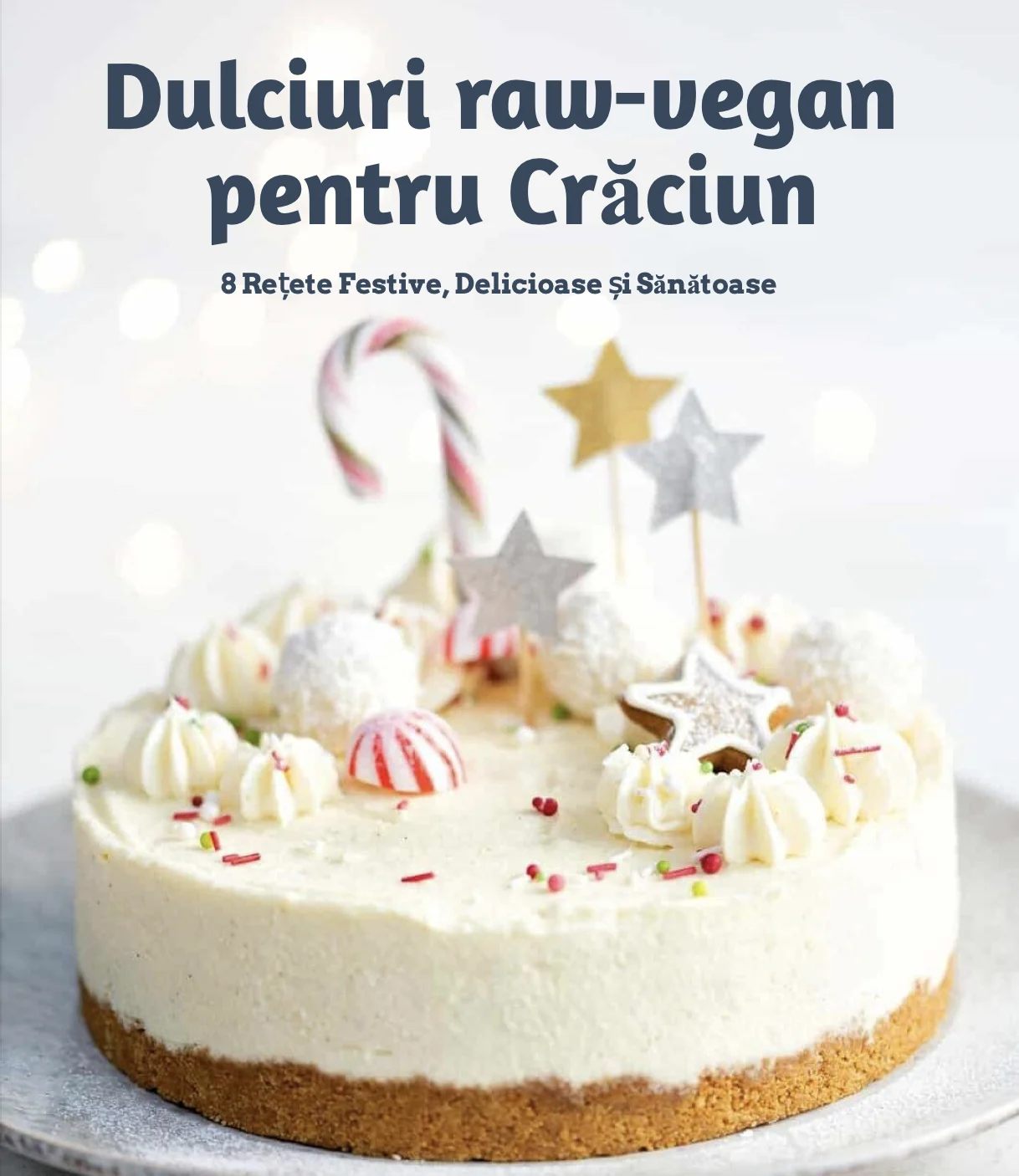 8-Retete-Dulciuri-Fara-Zahar-pentru-Craciun-De-post-E-Book-